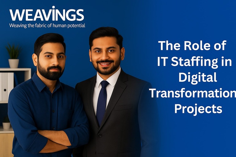Role of IT Staffing in Digital Transformation Projects - IT Staffing and Recruitment Services